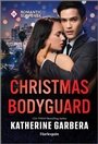 Cover: Christmas Bodyguard - Harlequin Romantic Suspense