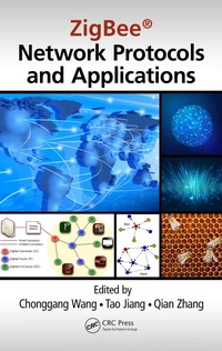 Enlarge image Cover: ZigBee Network Protocols and Applications - Auerbach