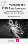 Cover: Managing the PSTN Transformation - CRC Press