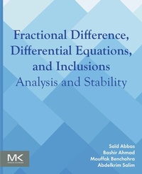 Abbildung von: Fractional Difference, Differential Equations, and Inclusions - Morgan Kaufmann
