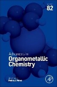 Abbildung von: Advances in Organometallic Chemistry: Volume 82 - Academic Press