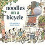 Cover: Noodles on a Bicycle - Random House USA Children's Books