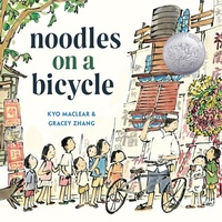 Enlarge image Cover: Noodles on a Bicycle - Random House USA Children's Books
