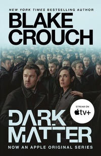 Bild vergrößern Bild: Dark Matter (Movie Tie-In) - Ballantine Books Inc.