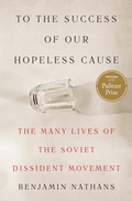 Cover: To the Success of Our Hopeless Cause (Pulitzer Prize Winner) - Princeton University Press