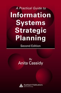 Enlarge image Cover: A Practical Guide to Information Systems Strategic Planning - Auerbach