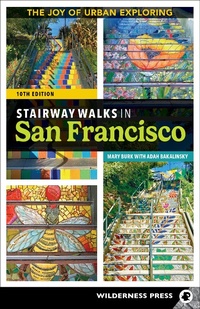 Abbildung von: Stairway Walks in San Francisco - Wilderness Press