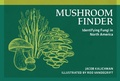 Cover: Mushroom Finder - Nature Study Guild Publishers