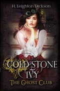 Cover: Cold Stone & Ivy - H. Leighton Dickson