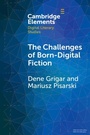 Cover: The Challenges of Born-Digital Fiction - Cambridge University Press