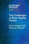 Cover: The Challenges of Born-Digital Fiction - Cambridge University Press