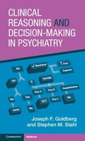 Cover: Clinical Reasoning and Decision-Making in Psychiatry - Cambridge University Press