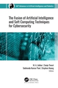 Bild: The Fusion of Artificial Intelligence and Soft Computing Techniques for Cybersecurity - Apple Academic Press Inc.