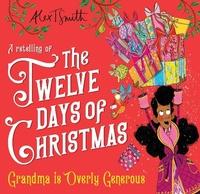 Abbildung von: Grandma is Overly Generous - Macmillan Children's Books