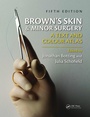Cover: Brown's Skin and Minor Surgery - CRC Press