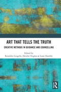 Cover: Art that Tells the Truth - Routledge