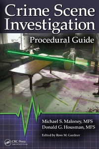 Enlarge image Cover: Crime Scene Investigation Procedural Guide - CRC Press