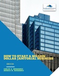 Cover: HOW TO START A MILLION DOLLAR JANITORIAL BUSINESS - Lulu.com