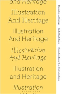 Abbildung von: Illustration and Heritage - Bloomsbury Visual Arts