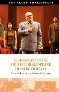 Abbildung von: Shakespeare in the Theatre: Shakespeare Theatre Company - The Arden Shakespeare