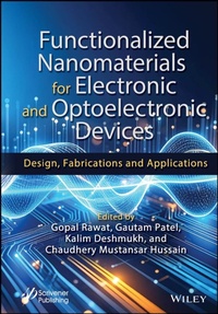 Enlarge image Cover: Functionalized Nanomaterials for Electronic and Optoelectronic Devices - Wiley-Scrivener