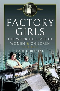 Enlarge image Cover: Factory Girls - Pen & Sword Books