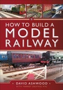 Cover: How to Build a Model Railway - Pen & Sword Books