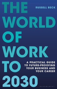 Enlarge image Cover: The World of Work to 2030 - Bloomsbury Business