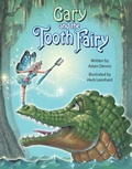 Cover: Gary and the Tooth Fairy - Pelican Publishing