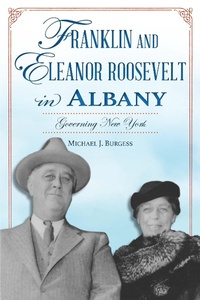 Bild: Franklin and Eleanor Roosevelt in Albany - Arcadia Publishing Inc