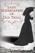 Bild: Lady Undertakers of Old Texas - Arcadia Publishing Inc