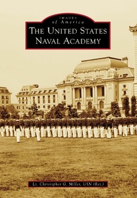 Abbildung von: United States Naval Academy, The - Arcadia Publishing Inc