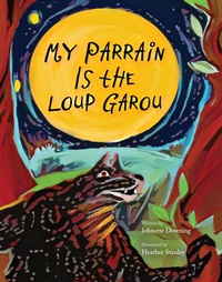 Enlarge image Cover: My Parrain Is the Loup Garou - Pelican Publishing