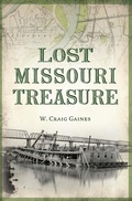 Bild: Lost Missouri Treasure - Arcadia Publishing Inc