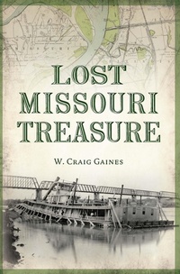 Bild: Lost Missouri Treasure - Arcadia Publishing Inc