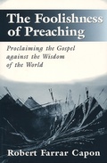 Cover: Foolishness of Preaching - Wm B Eerdmans Publishing Co