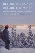 Cover: Before the Roads, Before the Mines - University of Nebraska Press
