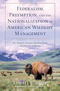 Bild: Federalism, Preemption, and the Nationalization of American Wildlife Management - Rowman & Littlefield