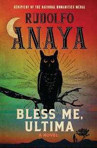 Enlarge image Cover: Bless Me, Ultima - Grand Central Publishing