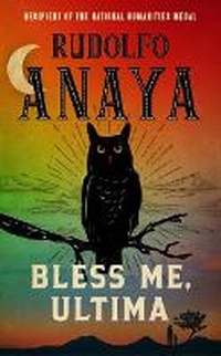 Enlarge image Cover: Bless Me, Ultima - Grand Central Publishing