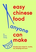 Cover: Easy Chinese Food Anyone Can Make - Ebury Press