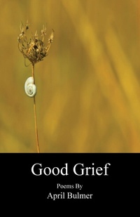 Enlarge image Cover: Good Grief - Ardith Publishing