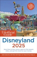 Cover: The Unofficial Guide to Disneyland 2025 - Unofficial Guides