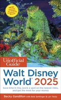 Cover: The Unofficial Guide to Walt Disney World 2025 - Unofficial Guides