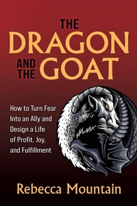 Abbildung von: The Dragon and the GOAT - Morgan James Publishing llc