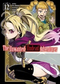 Cover: The Unwanted Undead Adventurer: Volume 12 - J-Novel Club