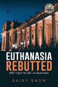 Enlarge image Cover: Euthanasia Rebutted - URLink Print & Media, LLC