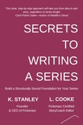 Cover: Secrets to Writing a Series (Write Novels That Sell, #3) - Fictionary Press