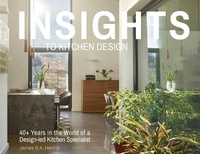Abbildung von: Insights to Kitchen Design - Extremis Publishing Limited