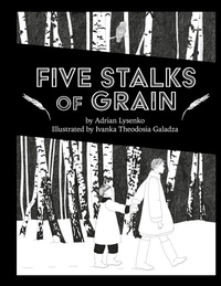 Abbildung von: Five Stalks of Grain - University of Calgary Press